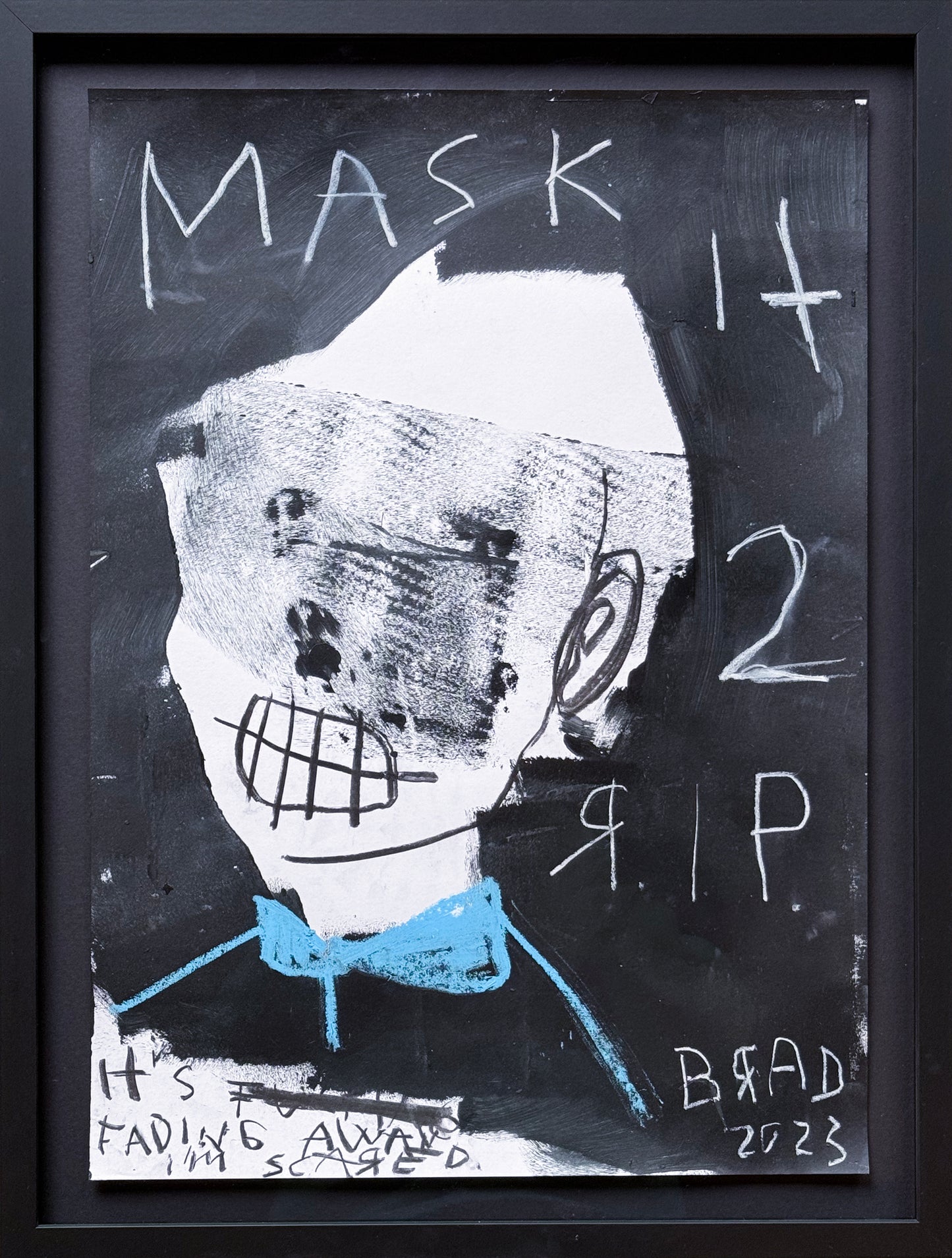 Mask it 2 R.I.P