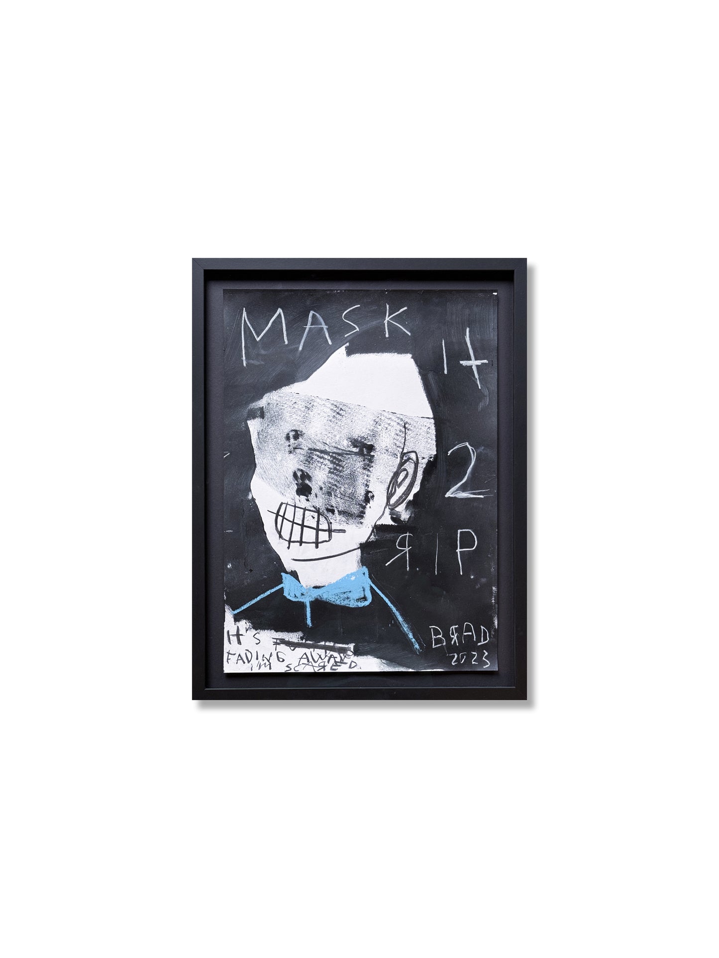 Mask it 2 R.I.P