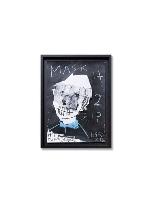 Mask it 2 R.I.P